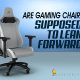 are gaming chairs supposed to lean forward